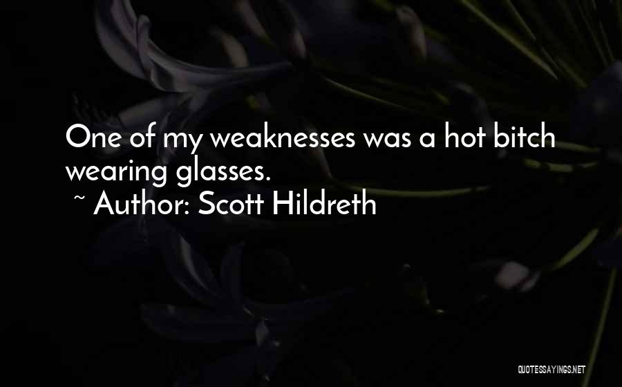 Scott Hildreth Quotes 307597