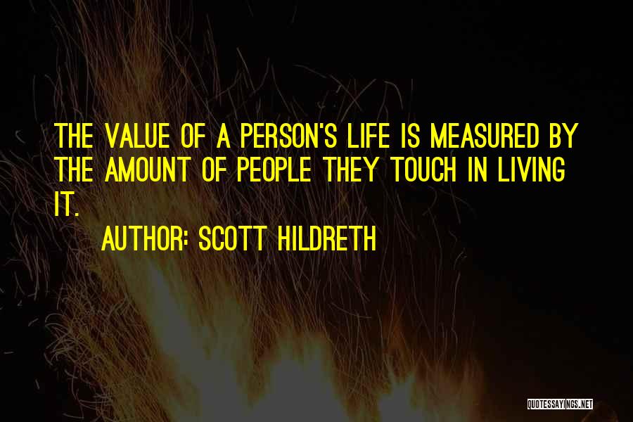 Scott Hildreth Quotes 519032