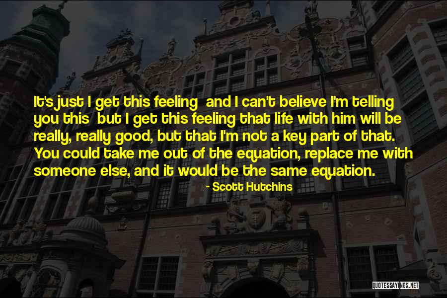 Scott Hutchins Quotes 1092518 Scott Hutchins Quotes 1092518