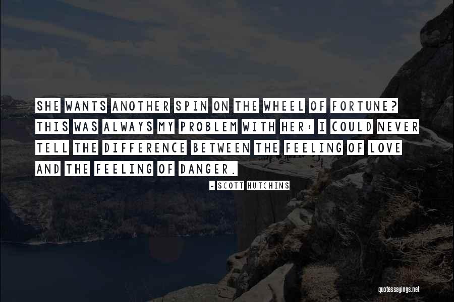 Scott Hutchins Quotes 1255473 Scott Hutchins Quotes 1255473