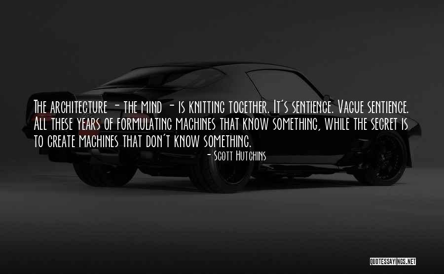 Scott Hutchins Quotes 672431 Scott Hutchins Quotes 672431