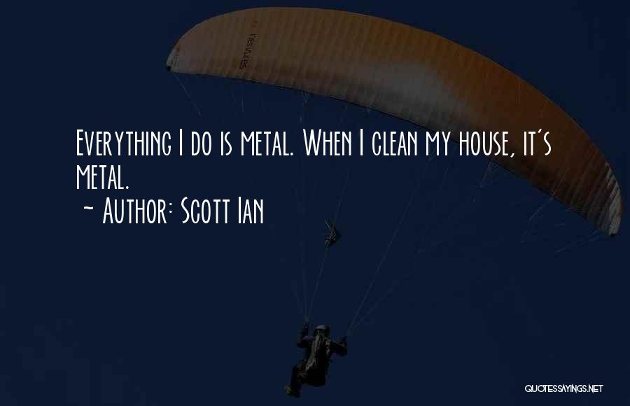 Scott Ian Quotes 252227