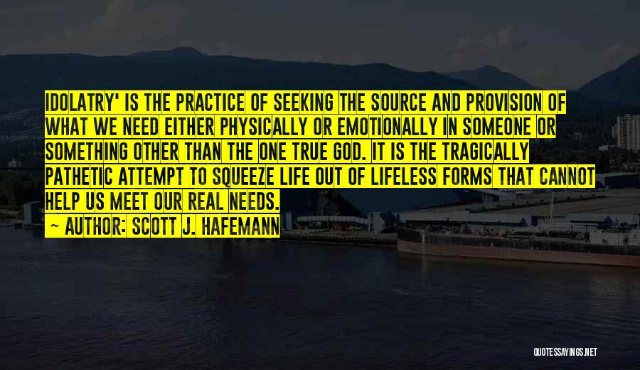 Scott J. Hafemann Quotes 470913