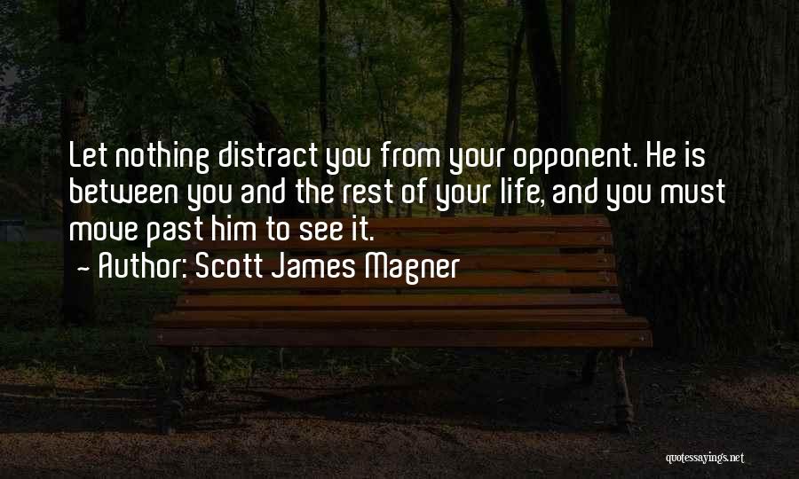 Scott James Magner Quotes 1446908