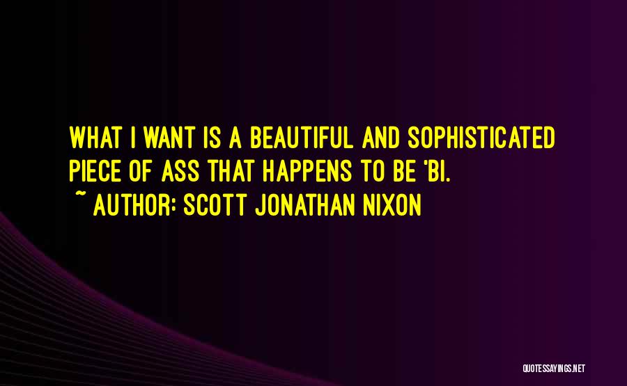 Scott Jonathan Nixon Quotes 1708618