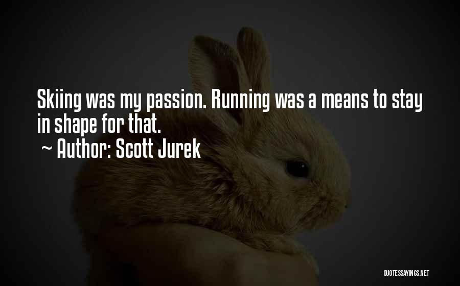 Scott Jurek Quotes 1485076