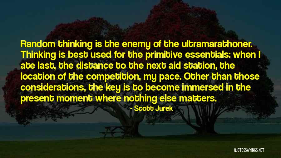 Scott Jurek Quotes 1812797 Scott Jurek Quotes 1812797