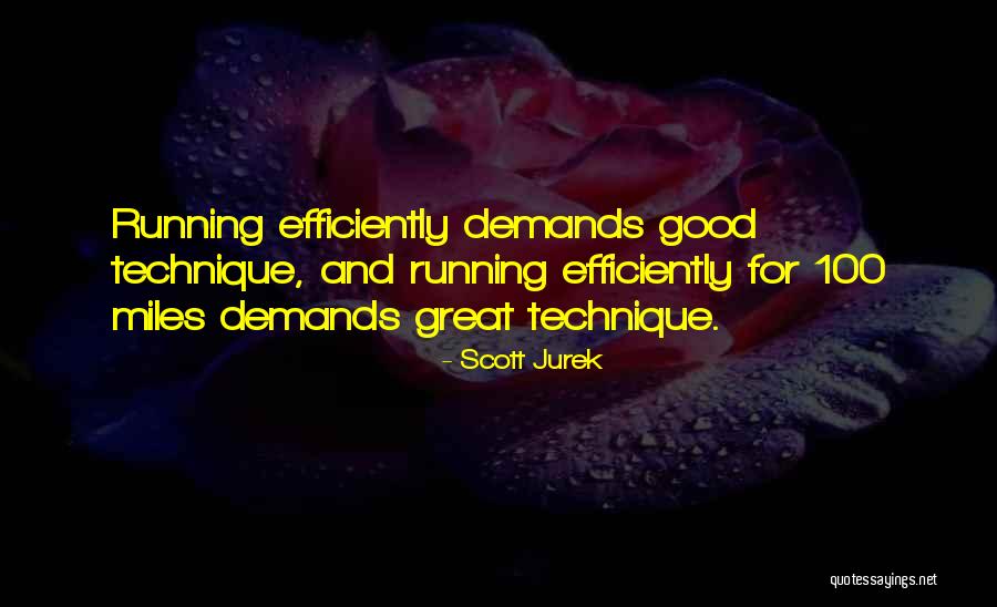 Scott Jurek Quotes 558253 Scott Jurek Quotes 558253