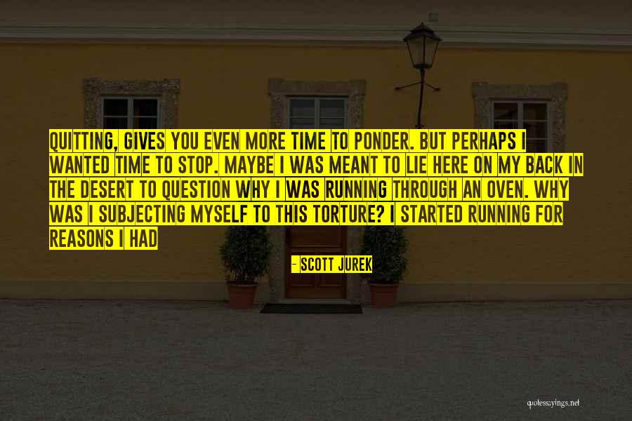 Scott Jurek Quotes 756347 Scott Jurek Quotes 756347