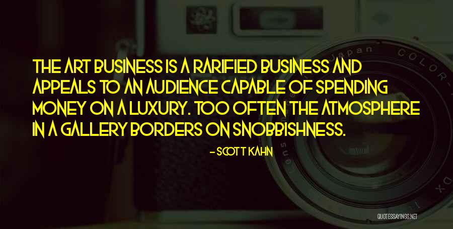 Scott Kahn Quotes 1002919