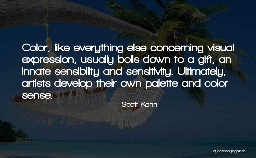 Scott Kahn Quotes 1010972