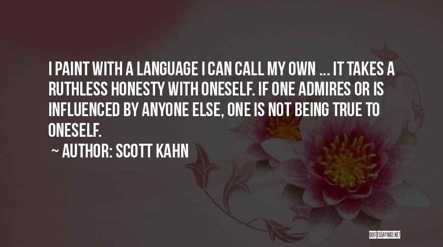 Scott Kahn Quotes 399438
