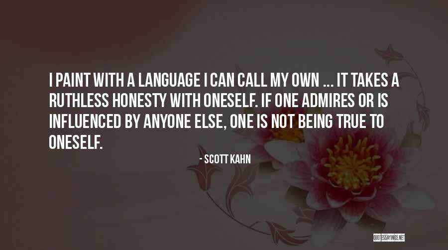 Scott Kahn Quotes 399438