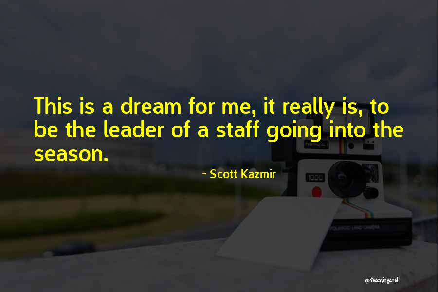Scott Kazmir Quotes 320721 Scott Kazmir Quotes 320721