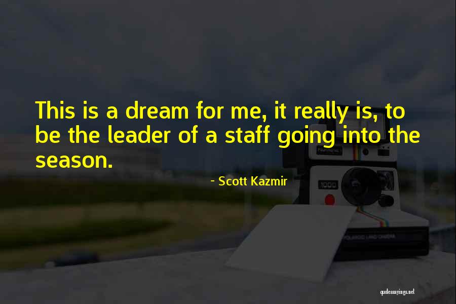 Scott Kazmir Quotes 320721