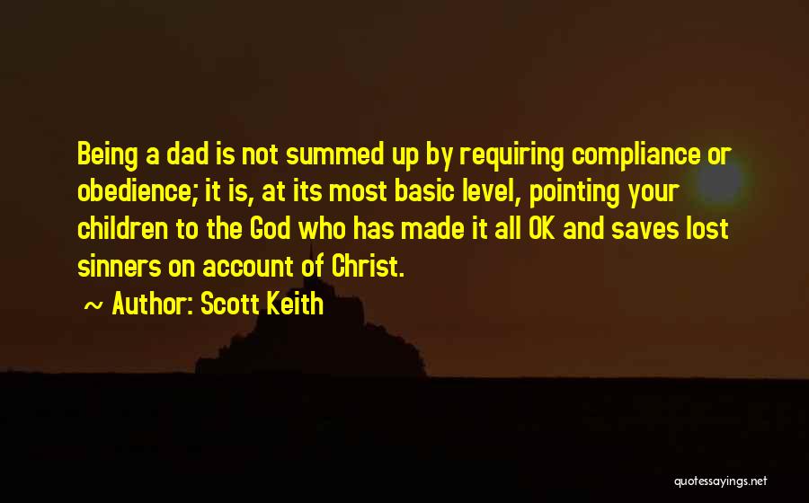 Scott Keith Quotes 847259