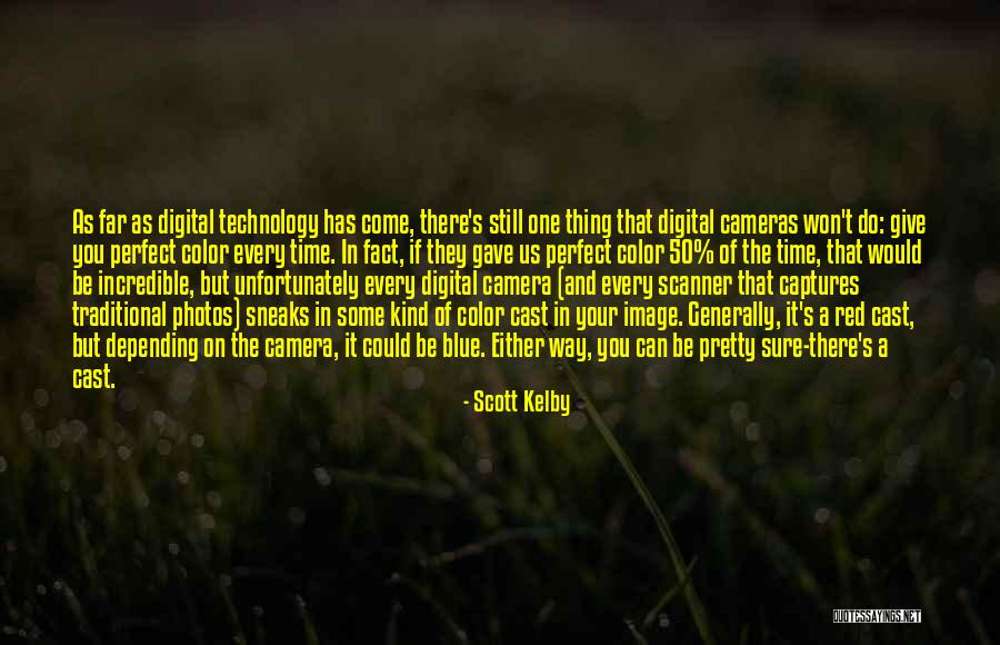 Scott Kelby Quotes 533054