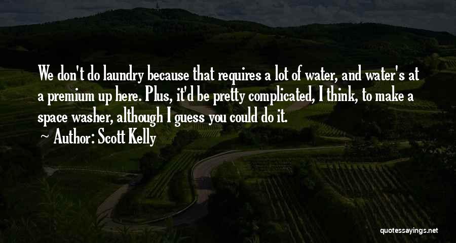 Scott Kelly Quotes 1760013