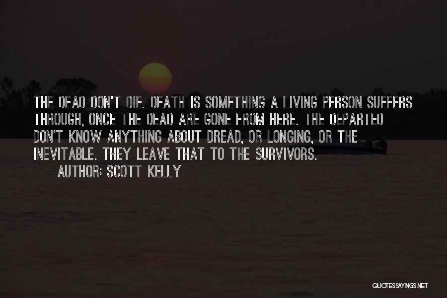 Scott Kelly Quotes 1762843