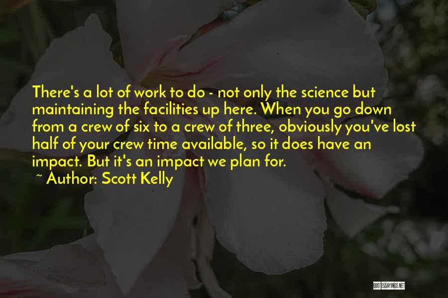 Scott Kelly Quotes 2096262