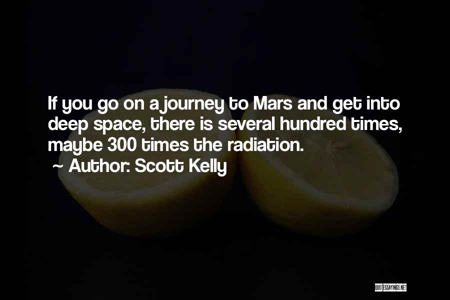 Scott Kelly Quotes 251775