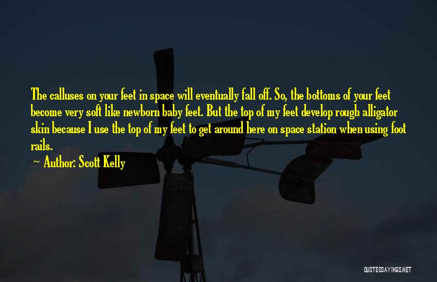 Scott Kelly Quotes 643774