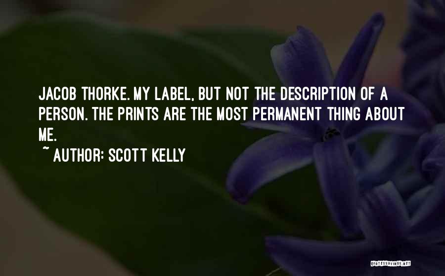 Scott Kelly Quotes 721245