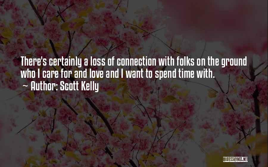 Scott Kelly Quotes 766157