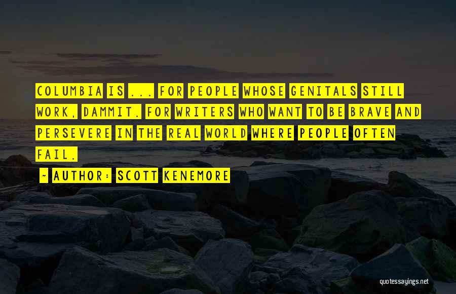 Scott Kenemore Quotes 275651