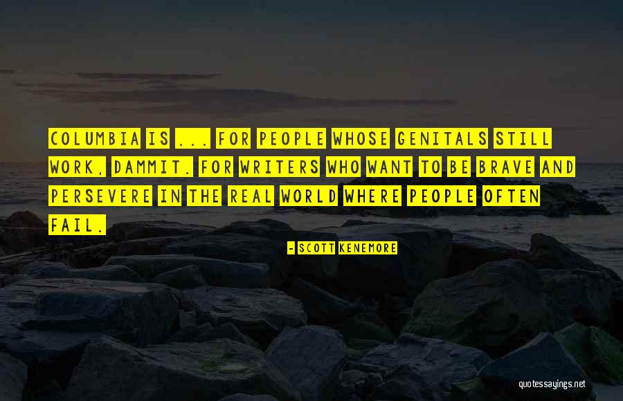 Scott Kenemore Quotes 275651 Scott Kenemore Quotes 275651