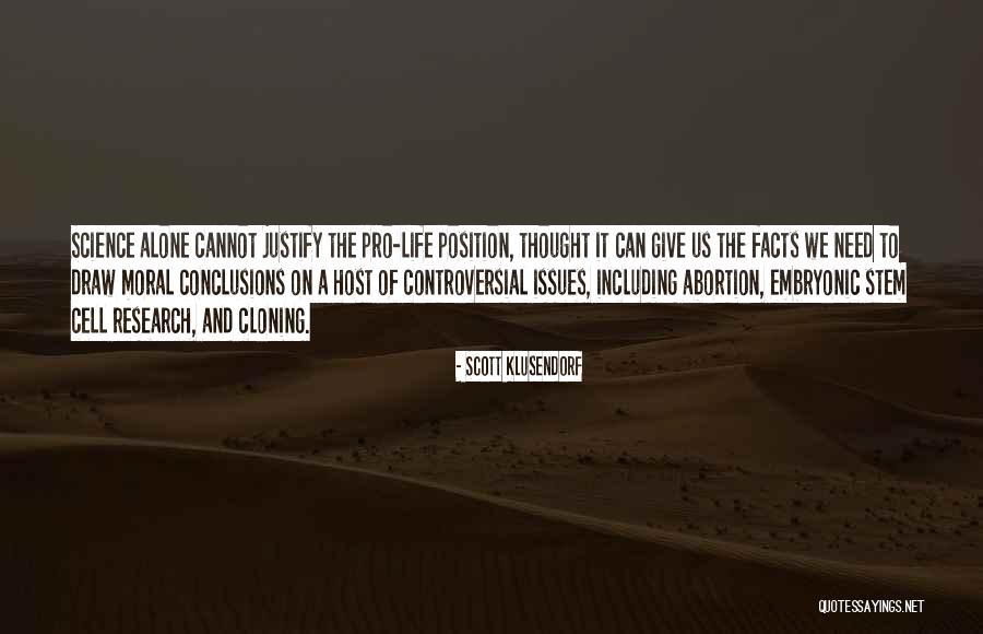 Scott Klusendorf Quotes 1066318 Scott Klusendorf Quotes 1066318