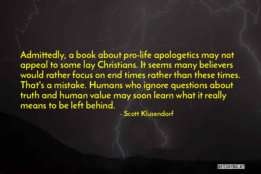 Scott Klusendorf Quotes 1111141 Scott Klusendorf Quotes 1111141