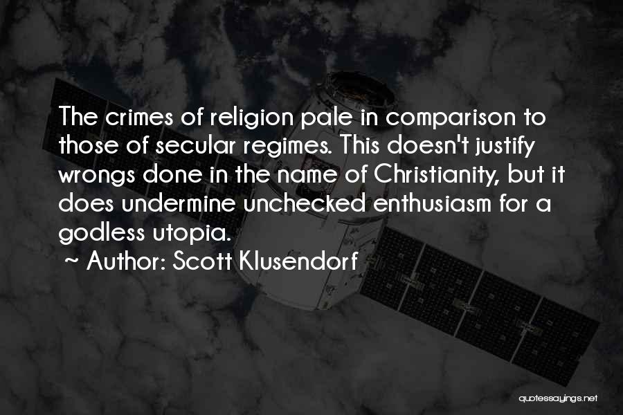 Scott Klusendorf Quotes 891836