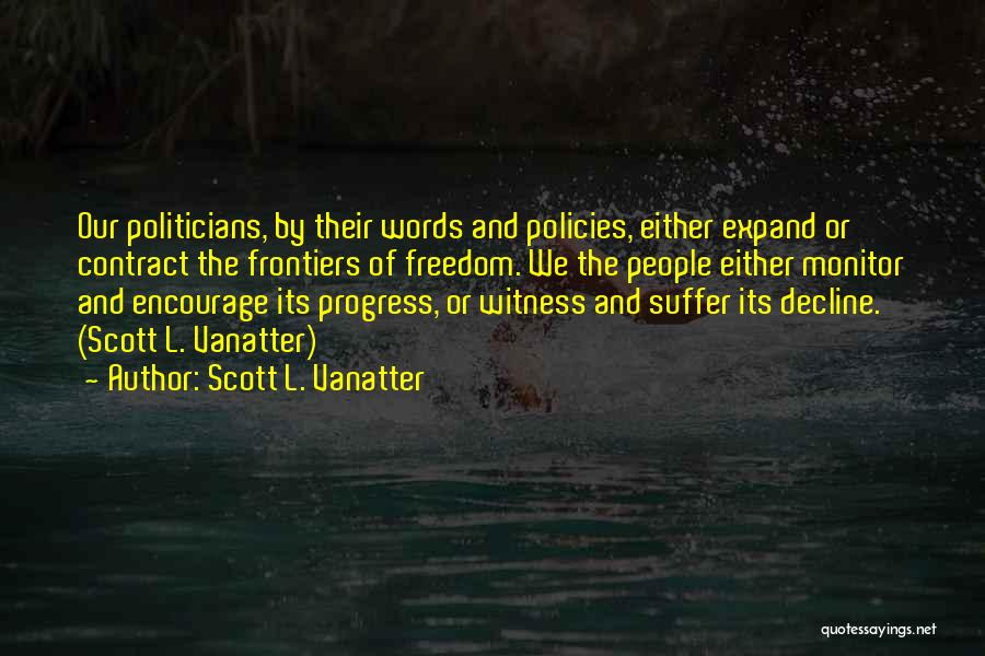 Scott L. Vanatter Quotes 1690543