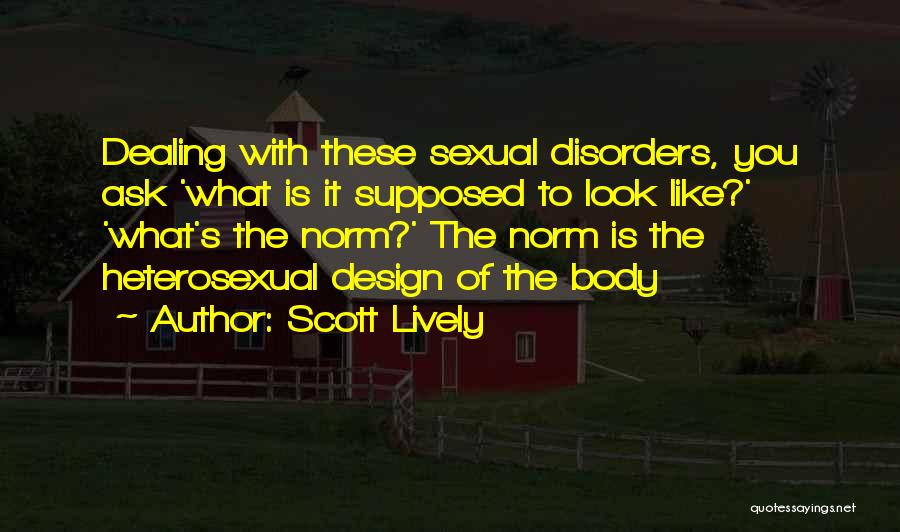 Scott Lively Quotes 1620355