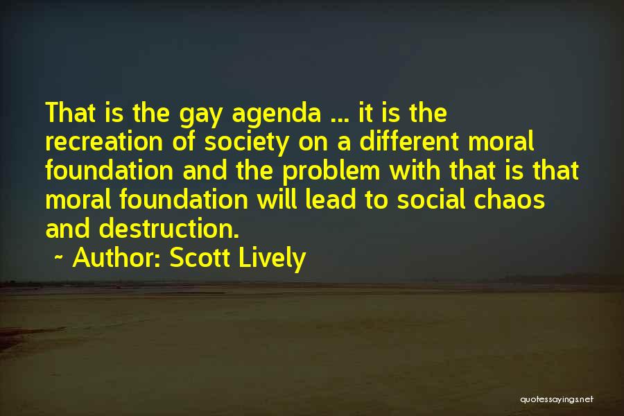 Scott Lively Quotes 1747069