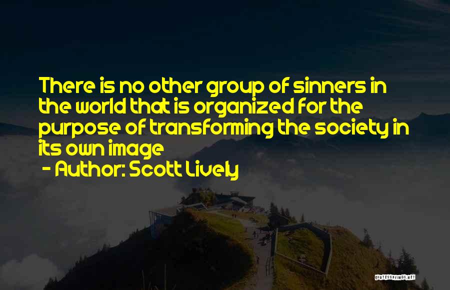 Scott Lively Quotes 368129