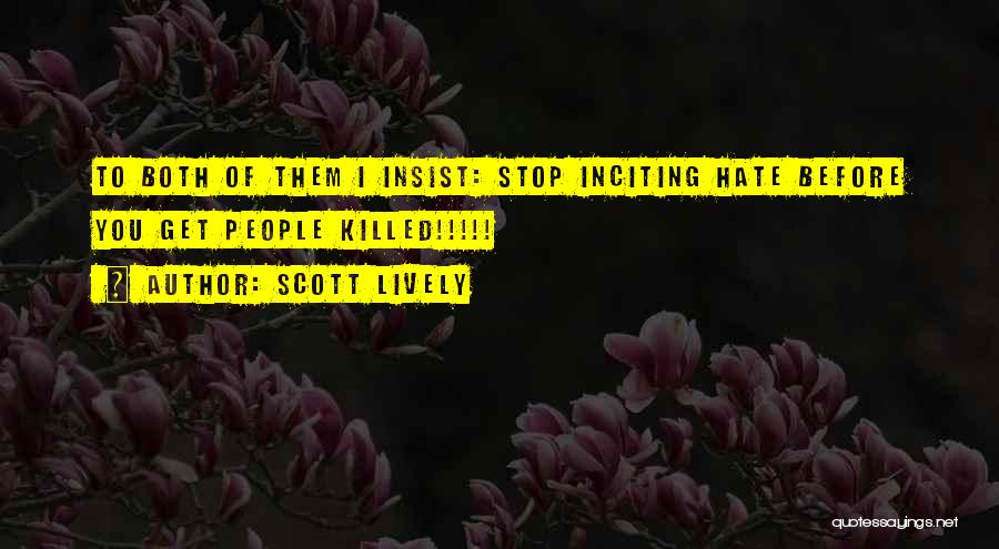 Scott Lively Quotes 969047