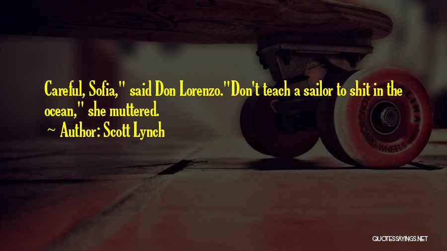 Scott Lorenzo Quotes By Scott Lynch