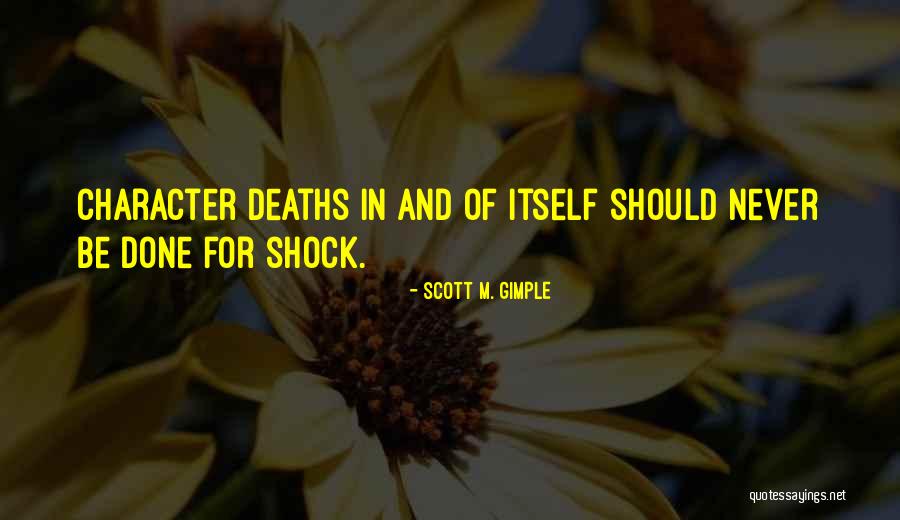 Scott M. Gimple Quotes 1173683