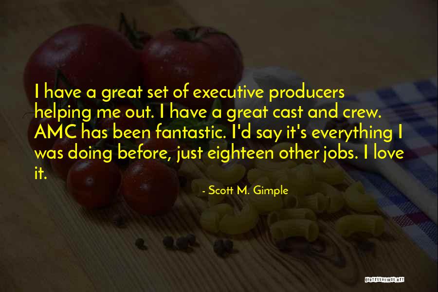 Scott M. Gimple Quotes 550003