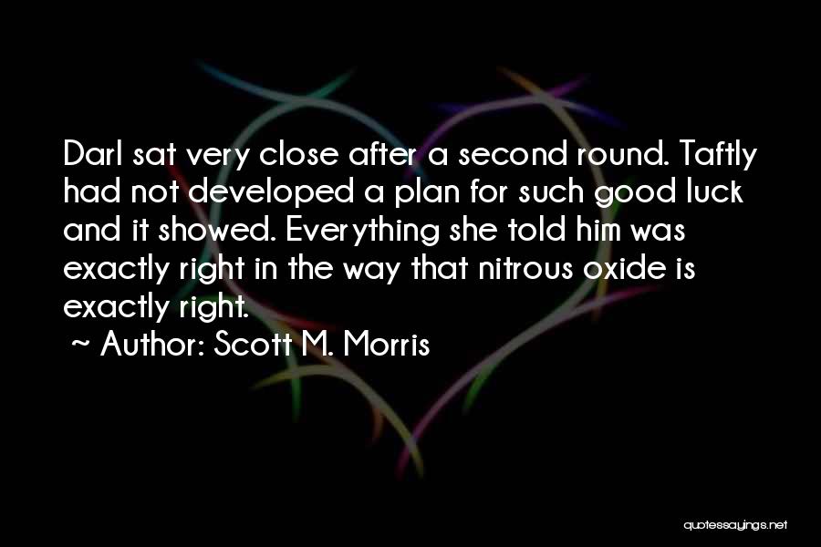 Scott M. Morris Quotes 512725