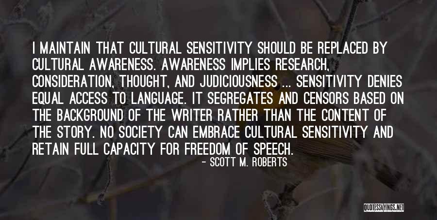 Scott M. Roberts Quotes 370992