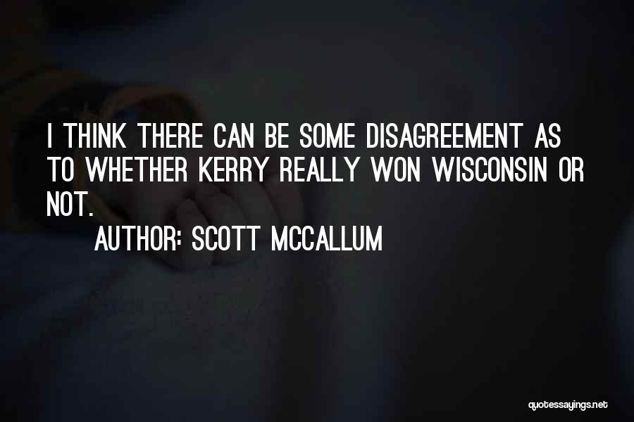 Scott McCallum Quotes 149098