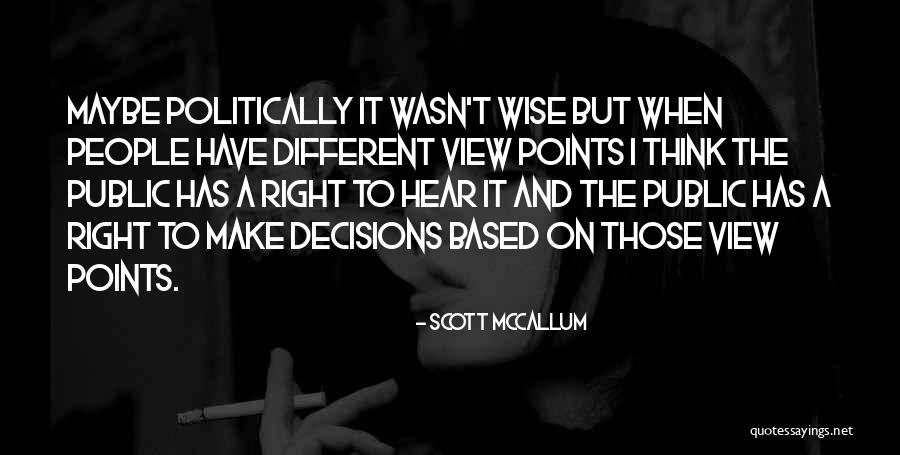 Scott McCallum Quotes 1740064