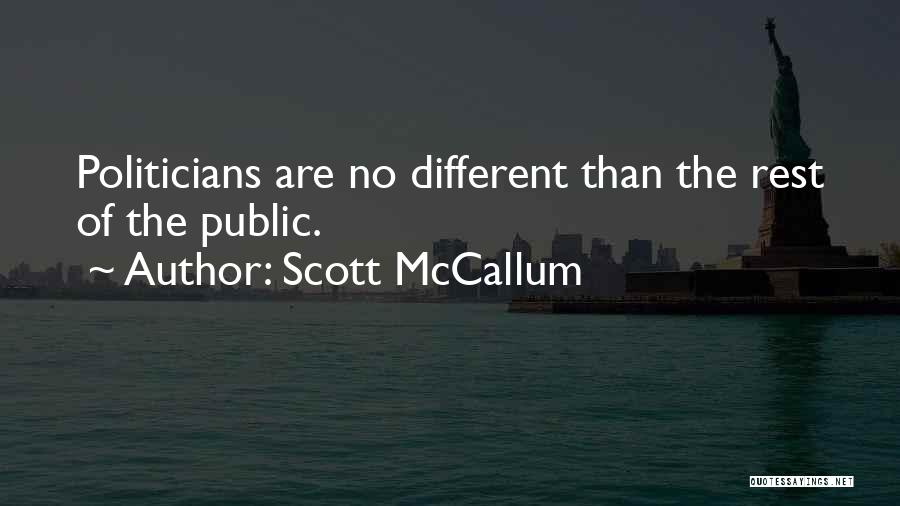 Scott McCallum Quotes 1849938