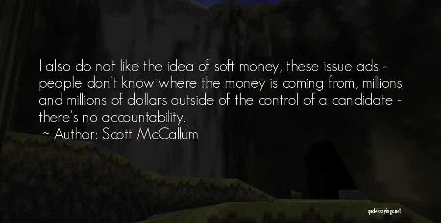 Scott McCallum Quotes 239488