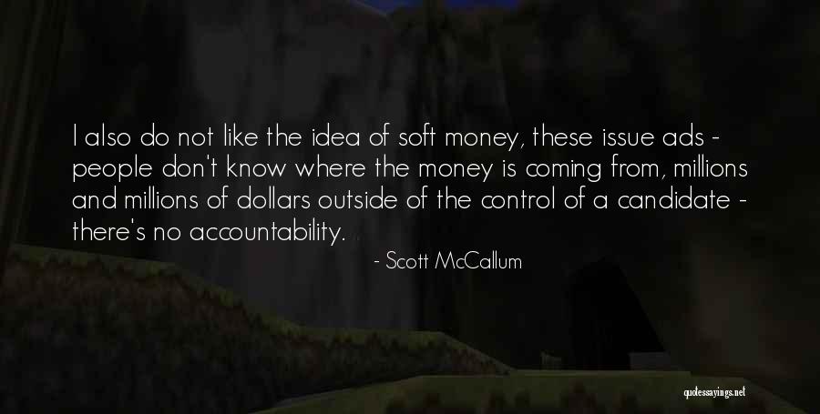 Scott McCallum Quotes 239488