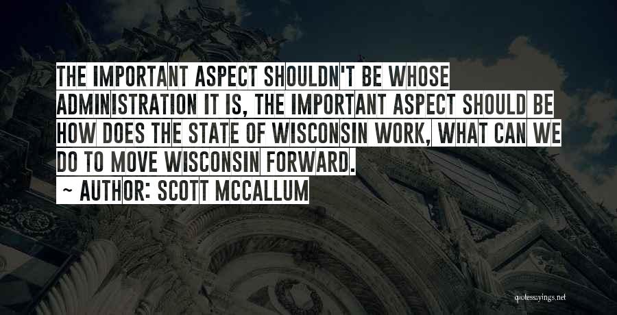 Scott McCallum Quotes 324660