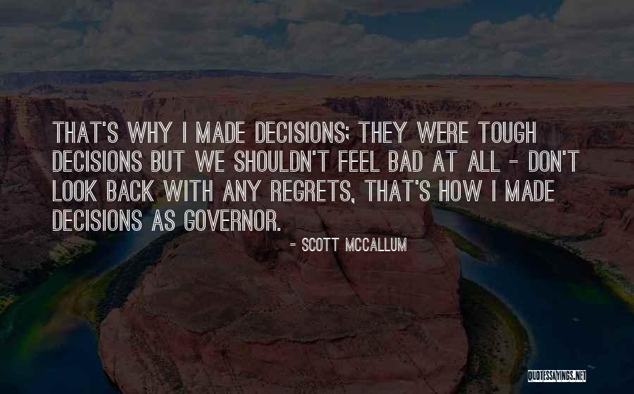 Scott McCallum Quotes 905314